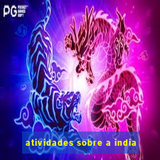 atividades sobre a india